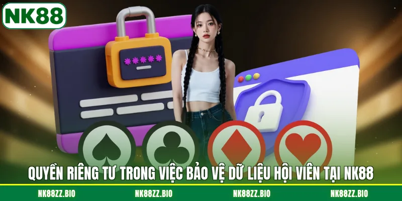 Quyền riêng tư quyen-rieng-tu-trong-viec-bao-ve-du-lieu-hoi-vien-tai-nk88